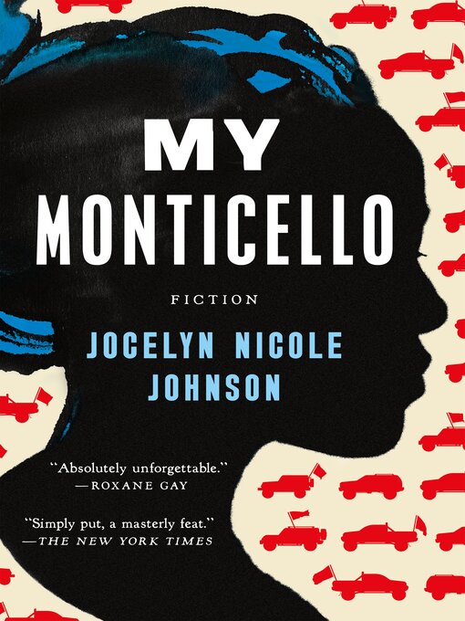 Title details for My Monticello by Jocelyn Nicole Johnson - Wait list
